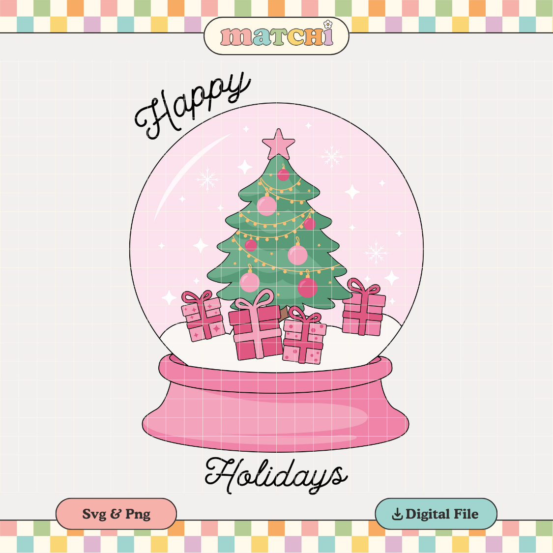 Happy Holidays PNG SVG | Pink Christmas Tree Sublimation | Snow Globe Tshirt Design