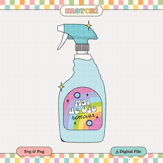 Mal de Ojo Remover PNG SVG | Spanish Hispanic Sublimation | Latina Tshirt Design