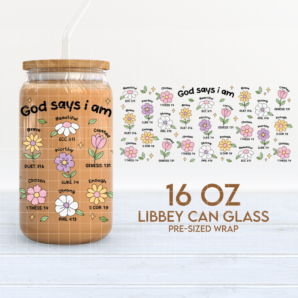God Says I am | Jesus Girlie 16oz Cup Wrap PNG SVG