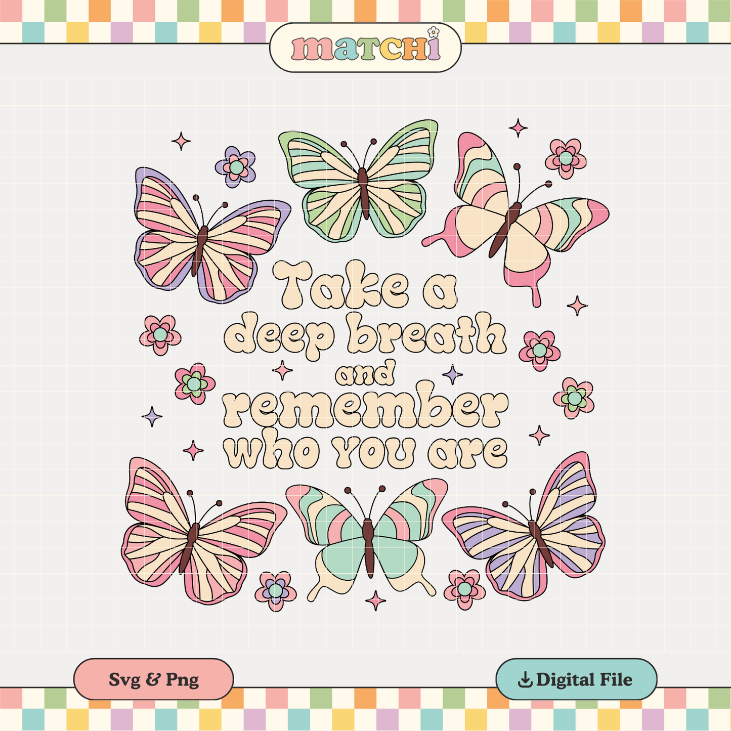 Take a Deep Breath PNG SVG | Mental Health Sublimation | Self Love Tshirt Design