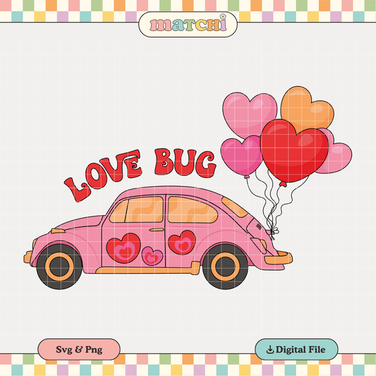 Love Bug PNG SVG | Groovy Valentines Sublimation | Retro Valentines Day Tshirt Design