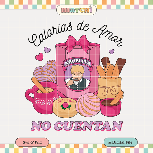 Calorias de Amor no Cuentan PNG SVG | Hispanic Valentines Sublimation | Tshirt Design