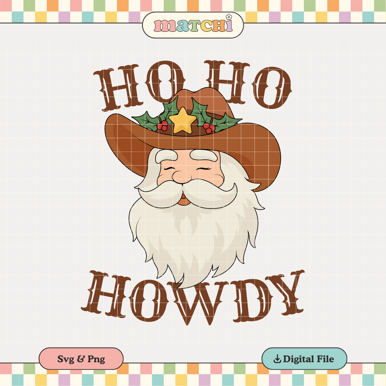 Ho Ho Howdy PNG SVG | Cowboy Santa Sublimation | Western Christmas Tshirt Design