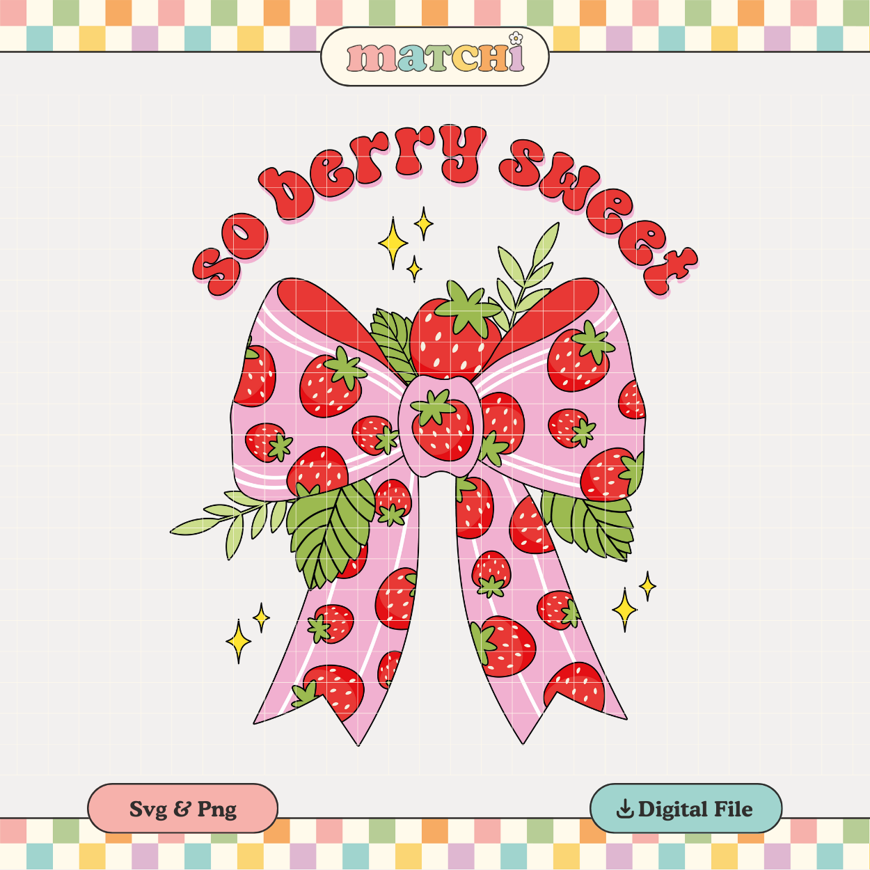 So Berry Sweet | Strawberry Bow PNG & SVG