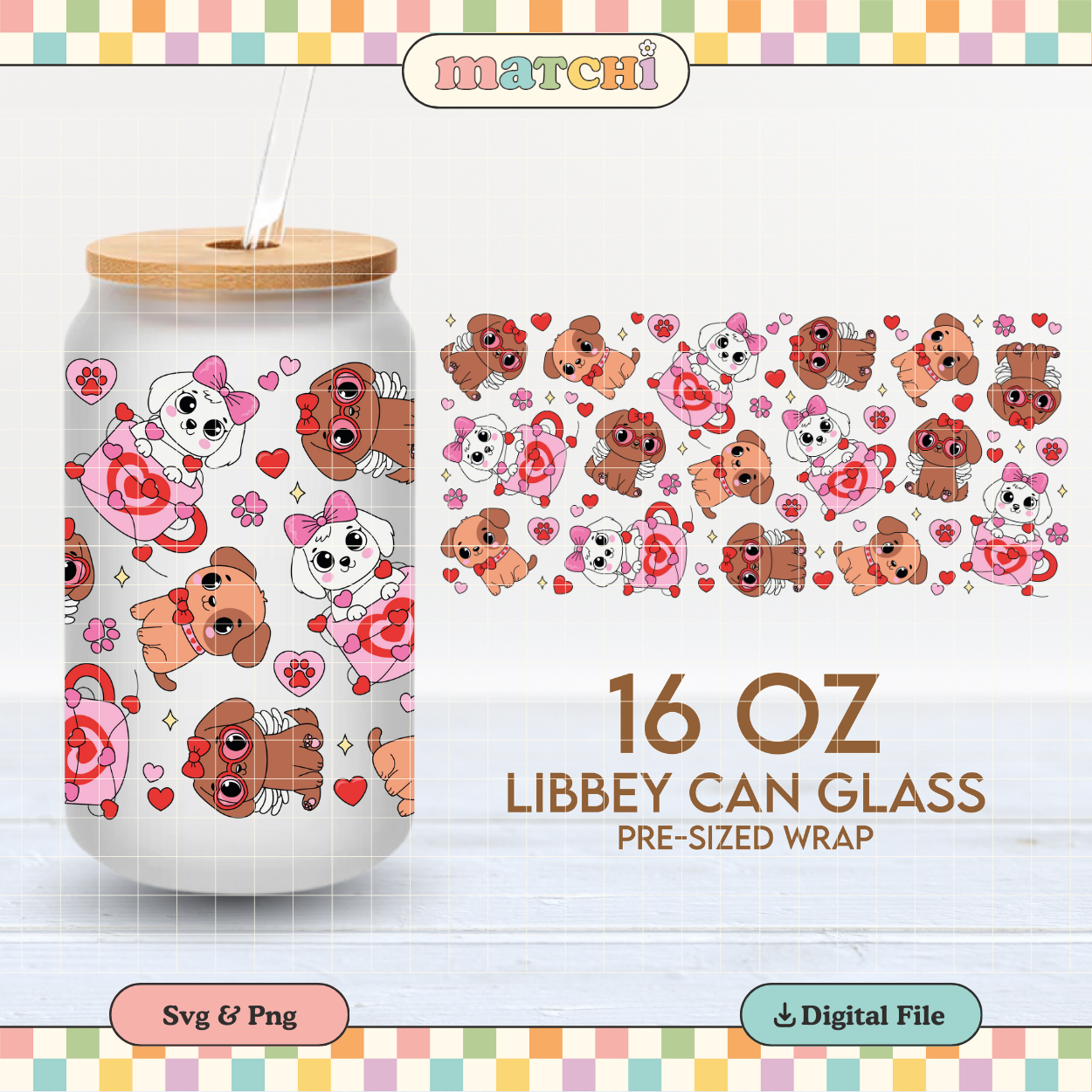 Valentines Dogs Cup Wrap | Valentine's Day Pets 16oz Libbey | Cute Dogs PNG SVG