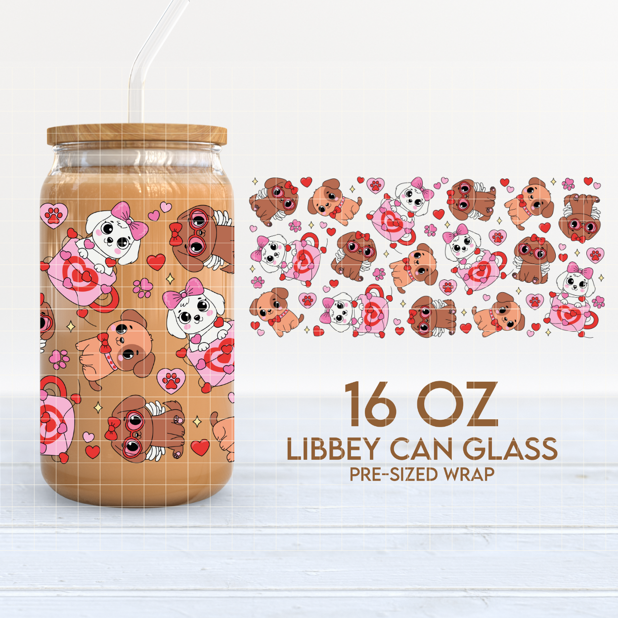 Valentines Dogs Cup Wrap | Valentine's Day Pets 16oz Libbey | Cute Dogs PNG SVG