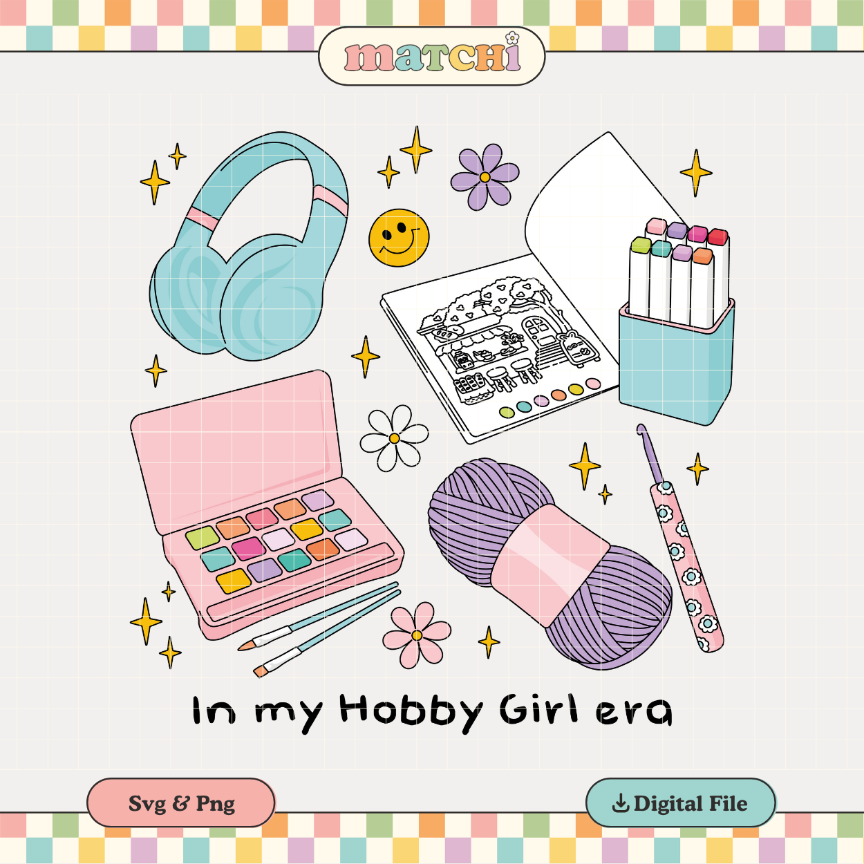 In my Hobby Girl Era | Soft Girl PNG & SVG