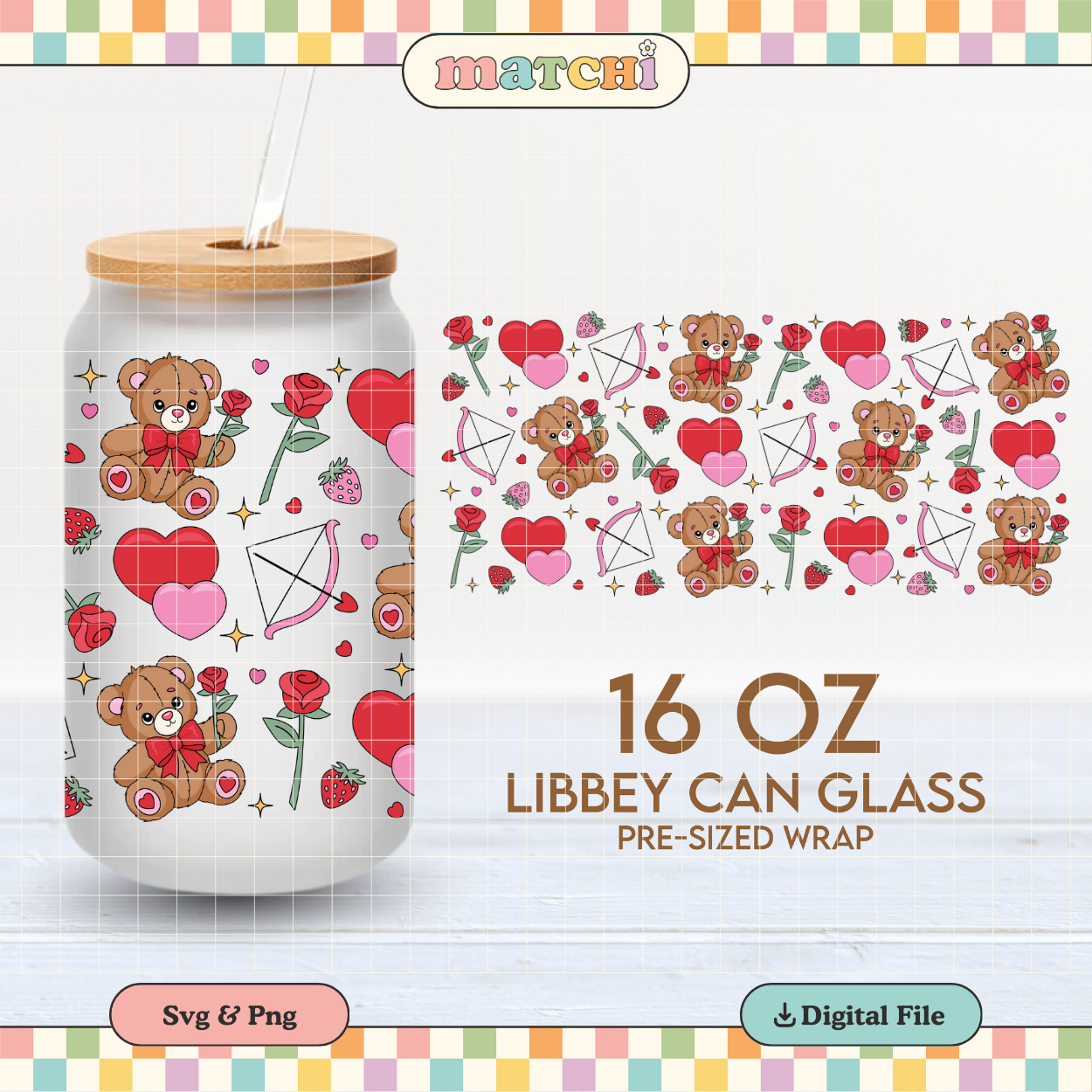 Beary Sweet Love Cup Wrap | Valentines Day 16oz Libbey Can Glass PNG SVG