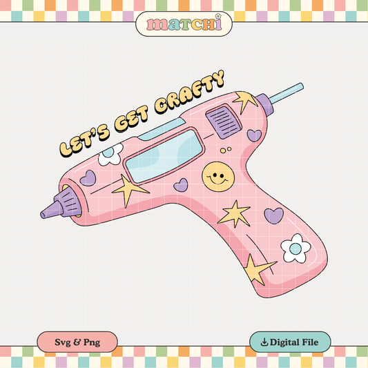 Let's Get Crafty | Cratfing PNG & SVG