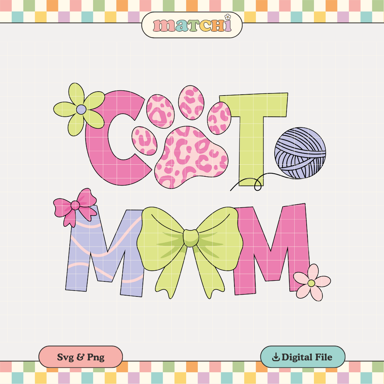 Cat Mom | Paw, Flowers & Bows PNG & SVG