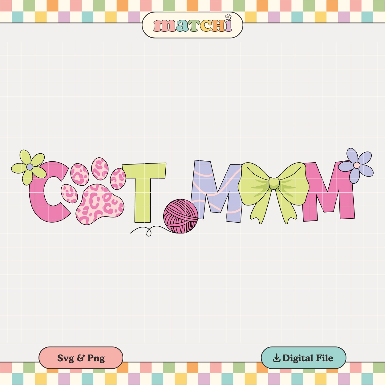 Cat Mom | Paw, Flowers & Bows PNG & SVG