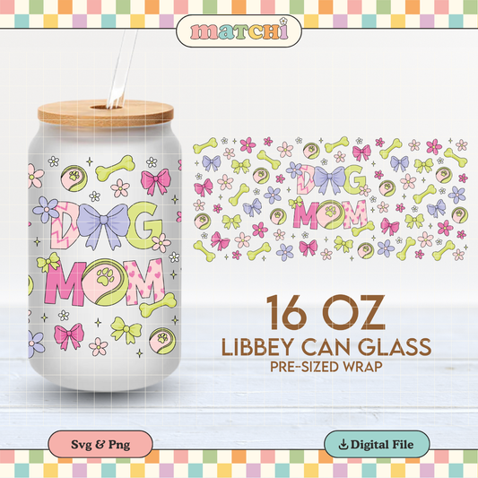 Dog Mom, Flowers & Bows 16oz Cup Wrap PNG SVG