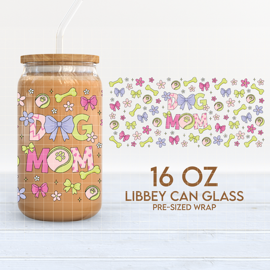 Dog Mom, Flowers & Bows 16oz Cup Wrap PNG SVG