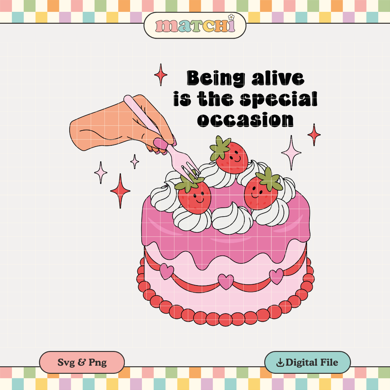 Being alive is the special occasion | Positivity PNG & SVG