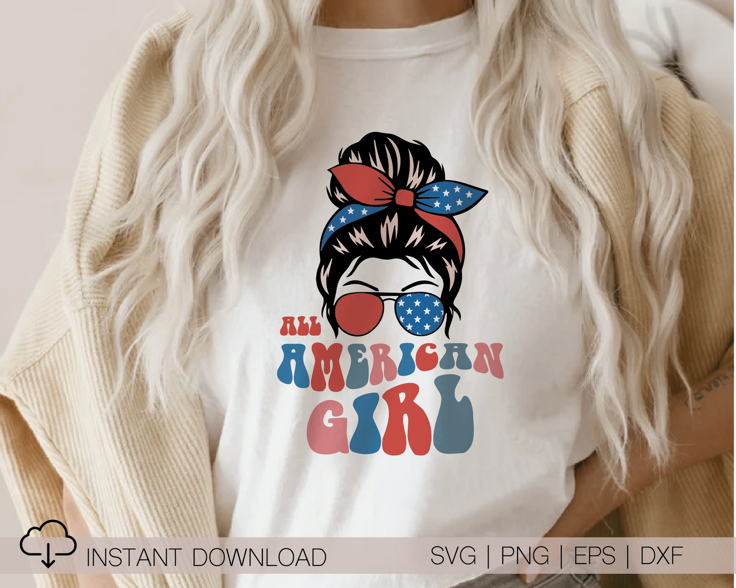 All American Girl SVG PNG | Messy Bun Sublimation | Fourth of July | Retro Vintage T shirt Design