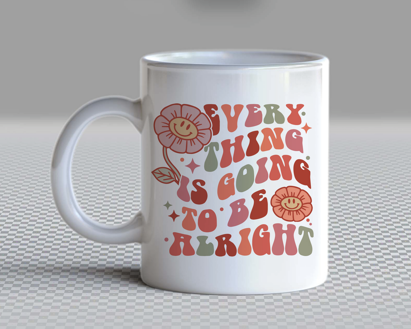 Everything Is Going To Be Alright SVG PNG | Smile Flower Sublimation | Inspirational | Retro Vintage T shirt Design