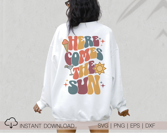 Here Comes The Sun SVG PNG | Groovy Sublimation | Retro Vintage | Summer T shirt Design