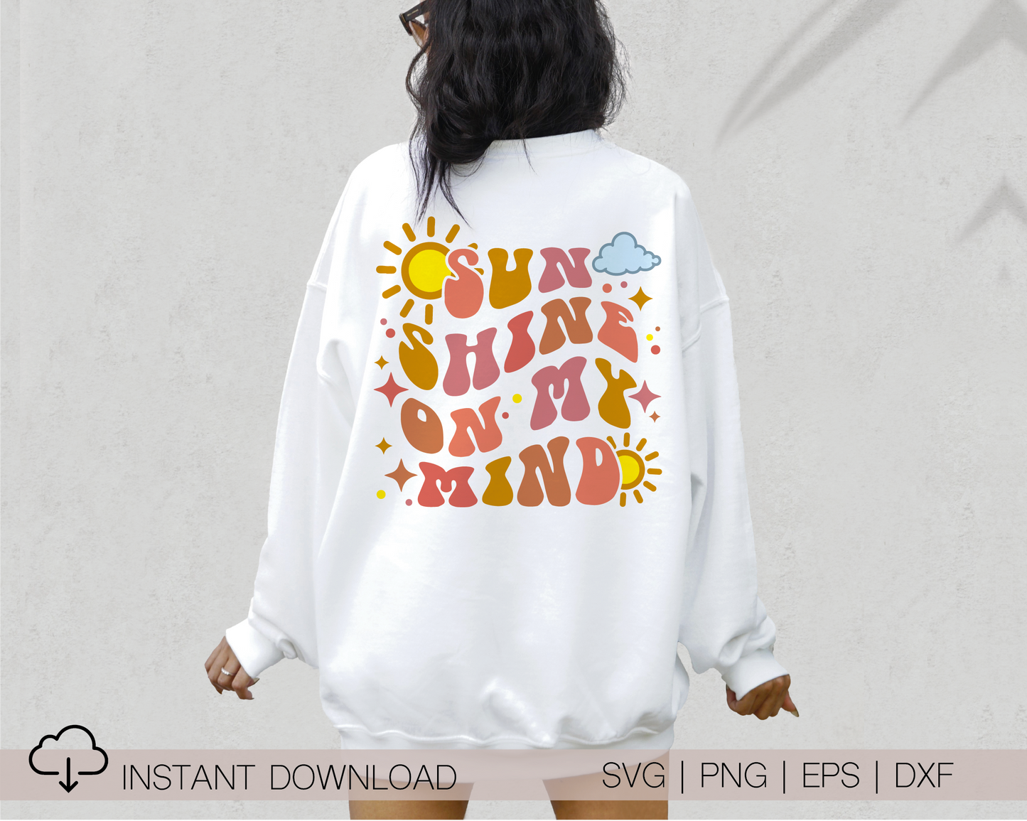 Sunshine On My Mind SVG PNG | Groovy Sublimation | Inspirational | Retro Vintage T shirt Design