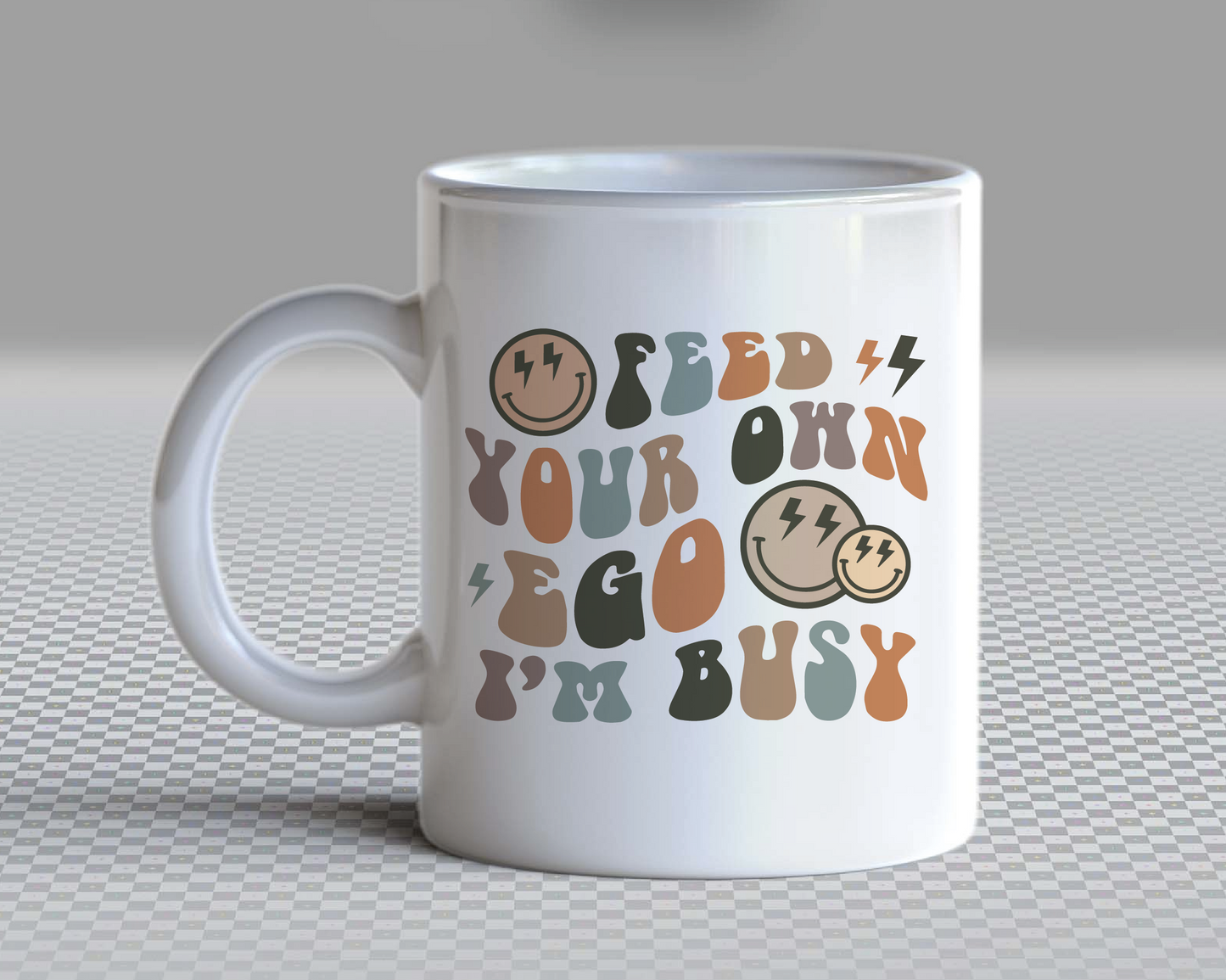Feed Your Own Ego I'm Busy SVG PNG | Smile Face Sublimation | Sarcastic | Retro Vintage T shirt Design