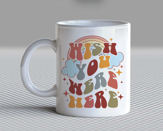Wish You Were Here SVG PNG | Groovy Sublimation | Inspirational | Retro Vintage T shirt Design