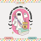 You Can't Scare Me PNG SVG | Spooky Teacher Sublimation | Back to School Tshirt Design