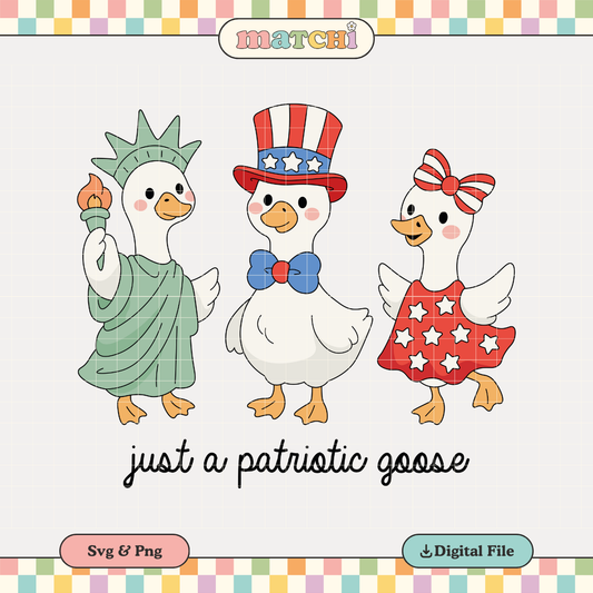Just a Patriotic Goose | 4th of July PNG & SVG