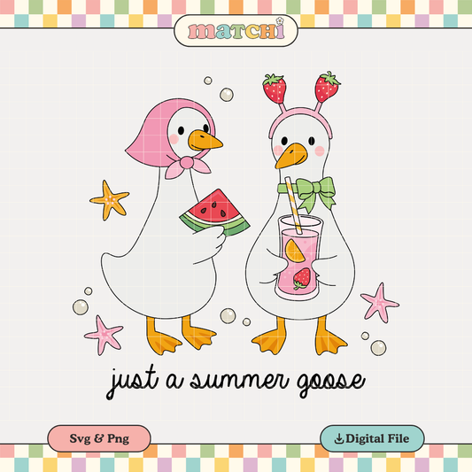 Just a Summer Goose | Summer Vibes PNG & SVG