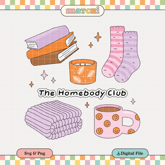 The Homebody Club | Stay Home Girlie PNG & SVG