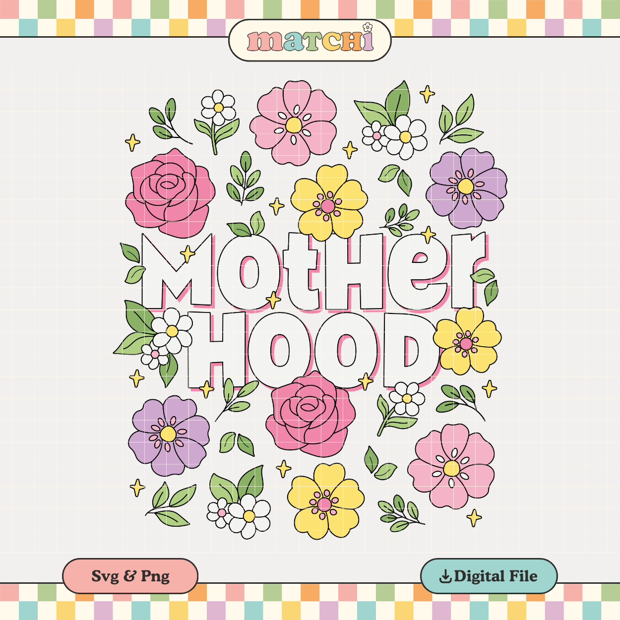 Motherhood | Mother's Day PNG & SVG