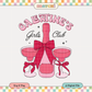 Galentine's Girls Club PNG SVG | Coquette Valentines Sublimation | Tshirt Design