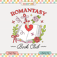 Romantasy Book Club PNG SVG | Romance Reader Sublimation | Bookish Tshirt Design