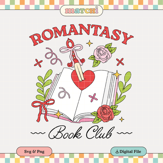 Romantasy Book Club PNG SVG | Romance Reader Sublimation | Bookish Tshirt Design