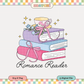 Romance Reader PNG SVG | Romantasy Sublimation | Bookish Romance Tshirt Design