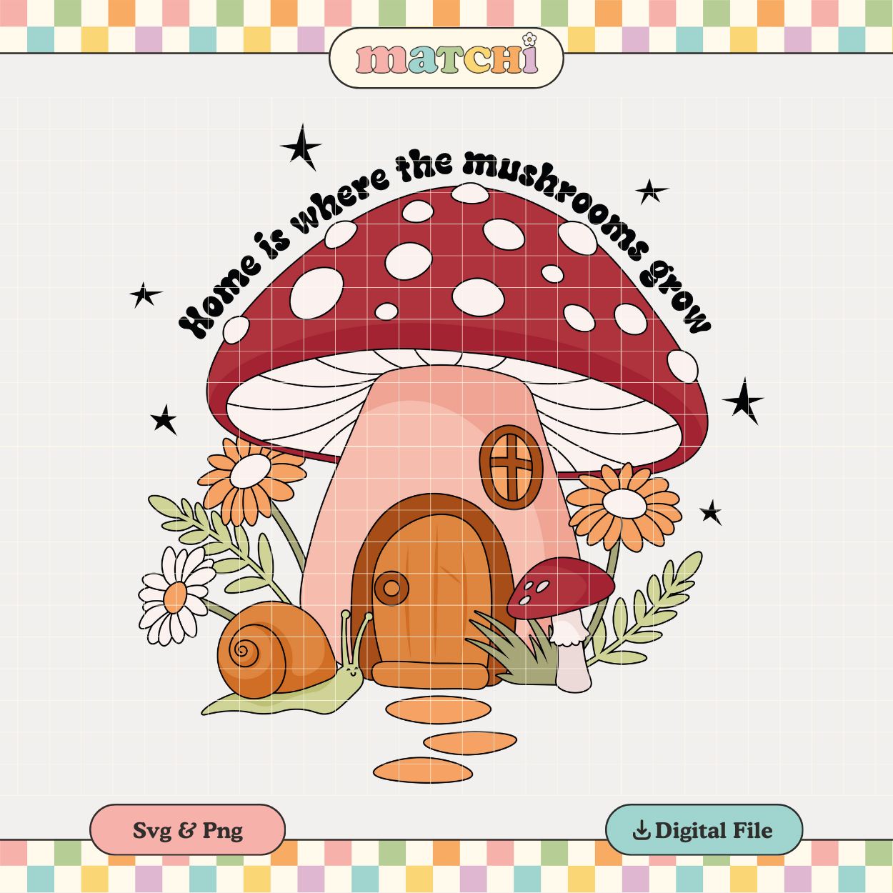 Home is Where the Mushrooms Grow | Goblincore PNG & SVG