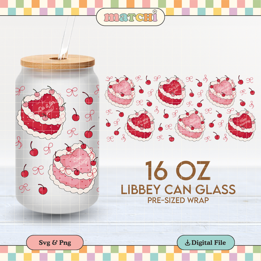 Positivity Heart Cakes Cup Wrap | Self Love 16oz Libbey Can Glass | PNG SVG