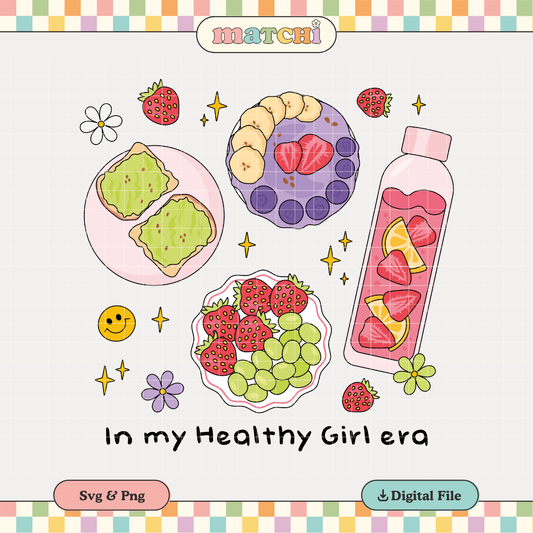 In my Healthy Girl Era | Soft Girl PNG & SVG
