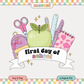 First Day of School | Back to School PNG & SVG