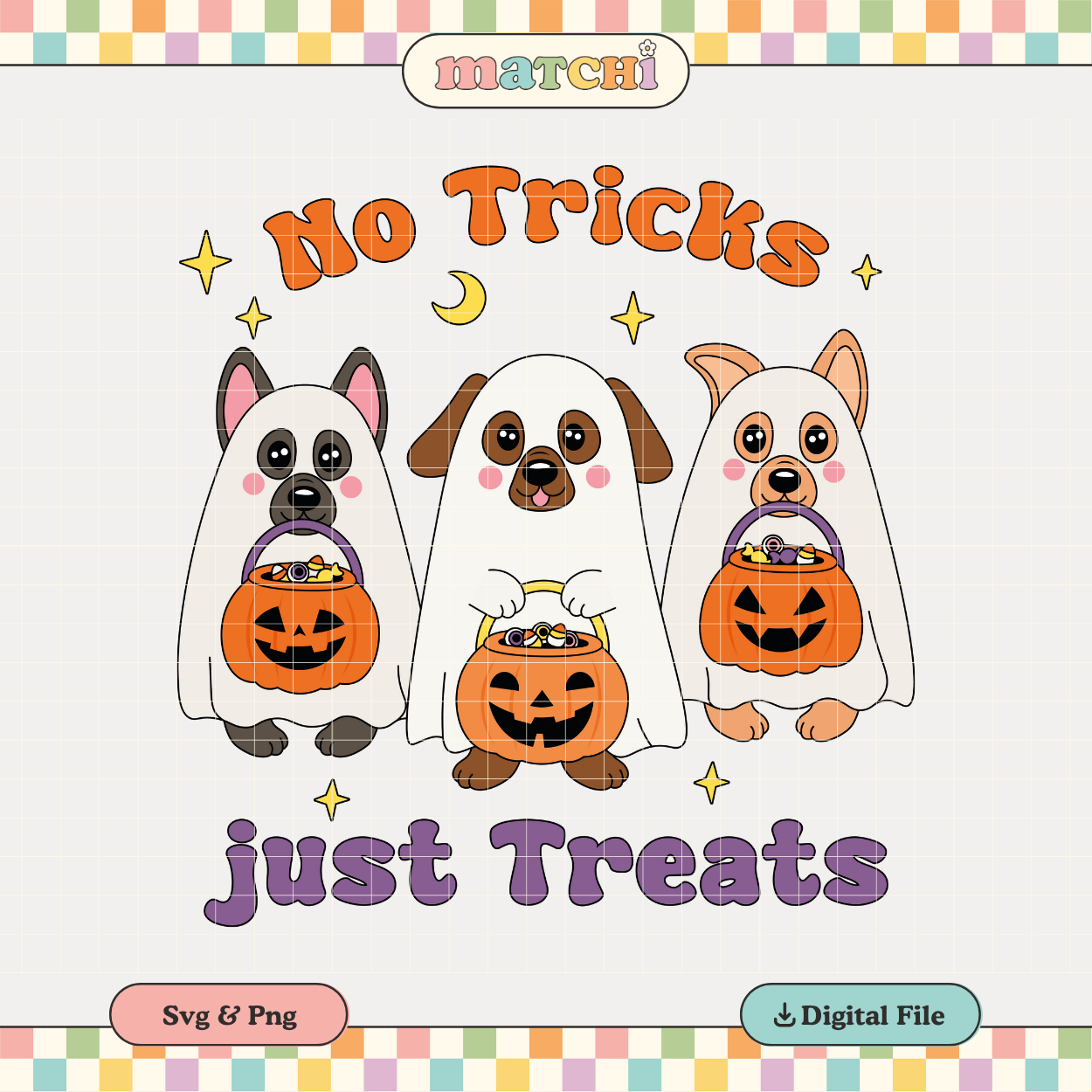 No Tricks Just Treats | Spooky Pets PNG & SVG