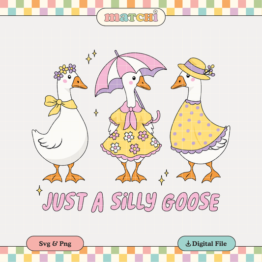 Just a Silly Goose | Funny PNG & SVG