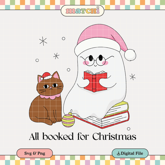 All Booked for Christmas | Bookish Xmas PNG & SVG