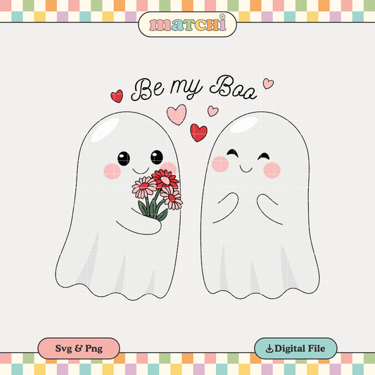 Be my Boo | Valentine's Day PNG & SVG