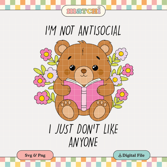 I'm Not Antisocial | Funny PNG & SVG