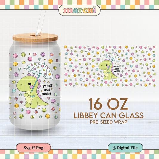 Protect Your Energy Cup Wrap | Cute Dinosaur 16oz Libbey Can Glass | PNG SVG