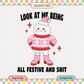 Look At Me All Festive | Funny Christmas PNG & SVG