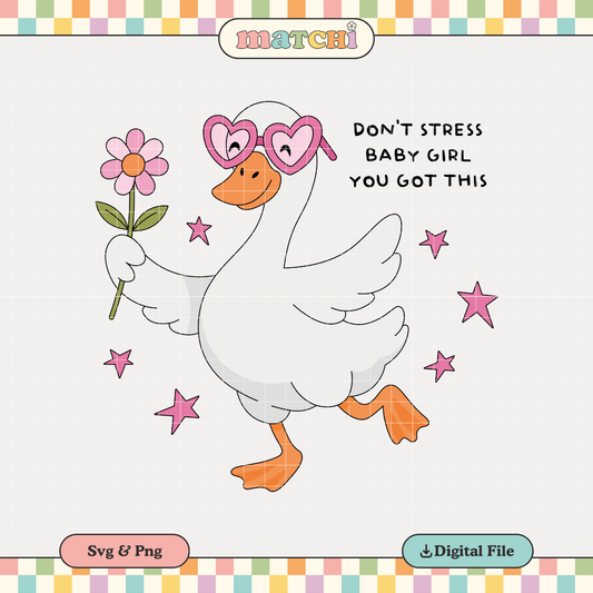 Don't stress baby girl | Positivity PNG & SVG