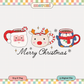 Christmas Mugs PNG SVG | Merry Christmas Sublimation | Santa Mug Tshirt Design