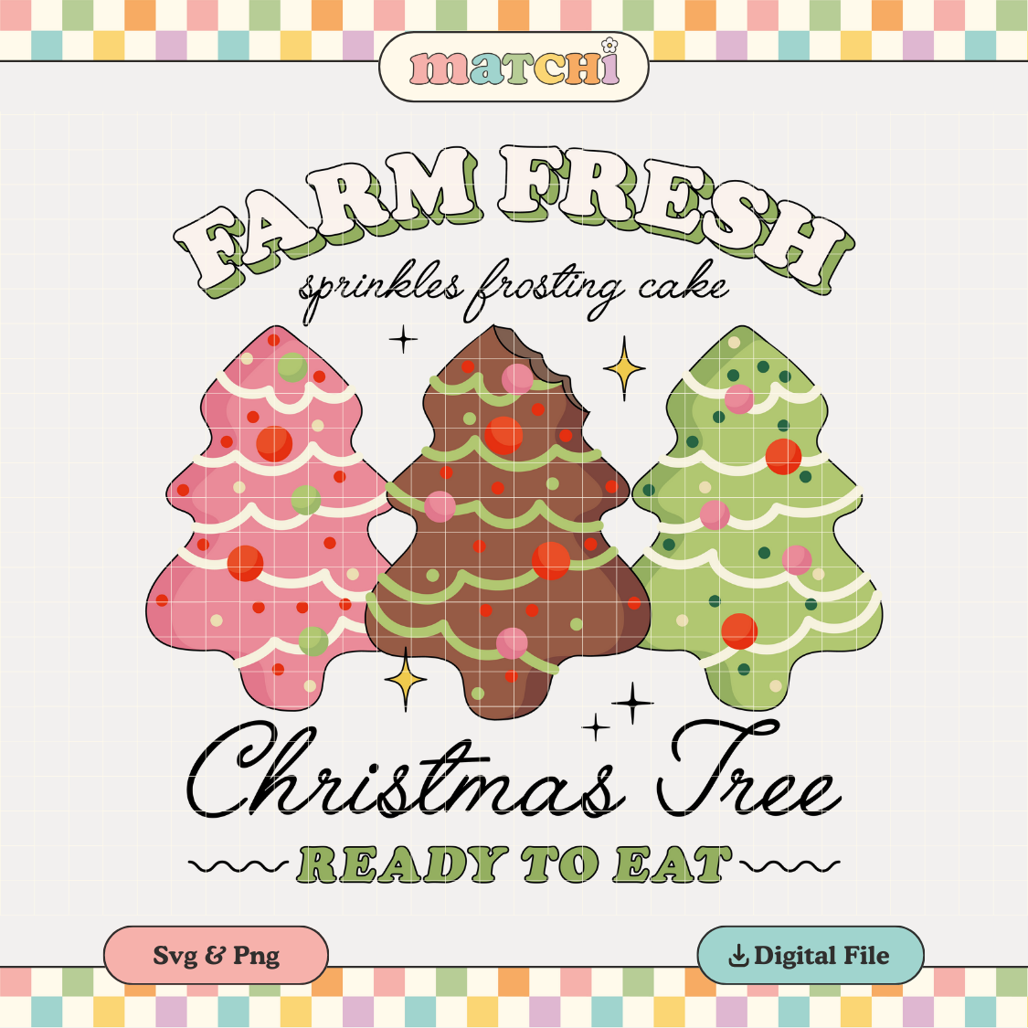 Farm Fresh Christmas Tree PNG SVG | Christmas Tree Cakes Sublimation | Tshirt Design