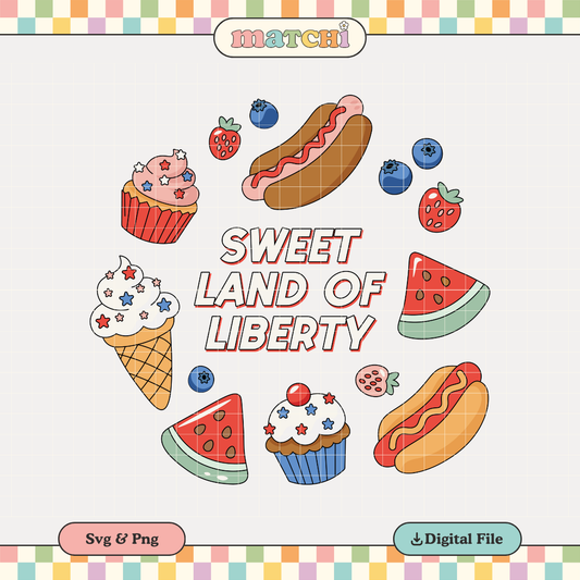 Sweet Land of Liberty | 4th of July PNG & SVG