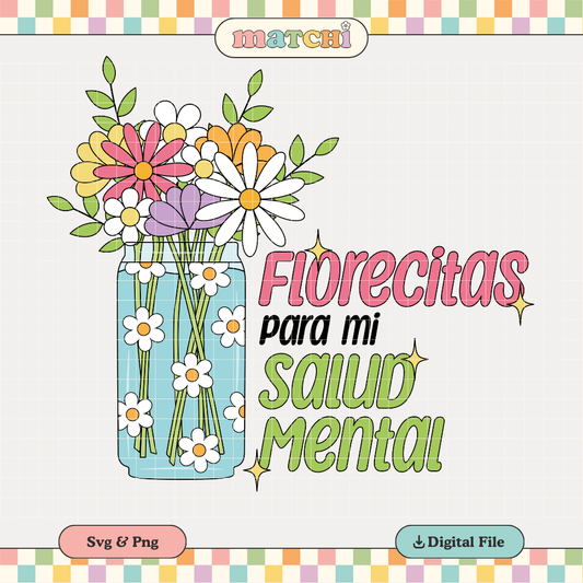 Florecitas Salud Mental PNG | Spanish Hispanic Sublimation | Latina Tshirt Design