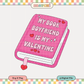 My Book Boyfriend | Valentine's Day PNG & SVG